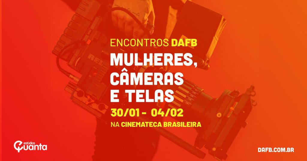 Registro de Encontros DAFB – Mulheres, Câmeras e Telas